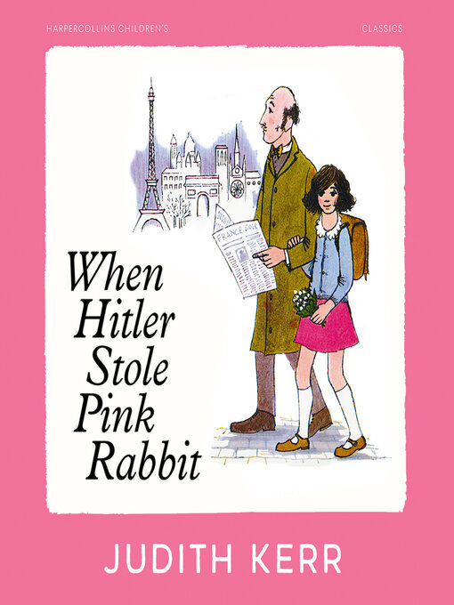 Title details for When Hitler Stole Pink Rabbit by Judith Kerr - Wait list
